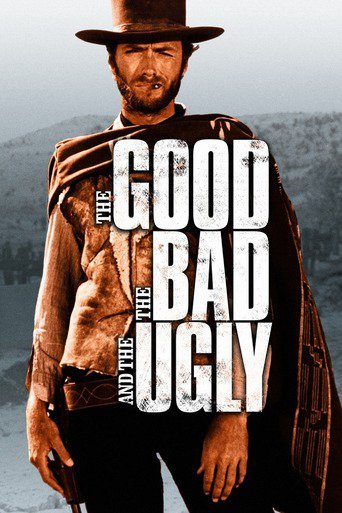 Poster for the movie "The Good, the Bad and the Ugly"